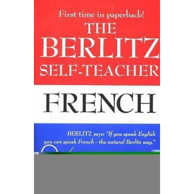 Afbeelding van the Berlitz Self Teacher French: A Unique Home Study Method Developed by Famous Schools of Language