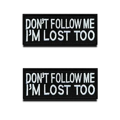 Afbeelding van Dont Follow ME I&#039;m Lost Too Grappige Patch Tactische Militaire Moral Appliques Embleem voor Kleding Rugzak Uniform Vest Hondenharnas Militair Tactisch Outdoor Biker