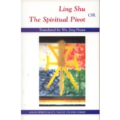 Afbeelding van Ling Shu or The Spiritual Pivot