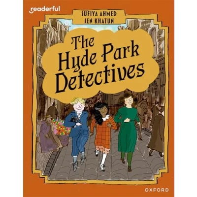 Afbeelding van Readerful Books for Sharing: Year 6/Primary 7: The Hyde Park Detectives