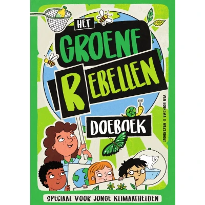 Afbeelding van Uitgeverij van holkema &amp; warendorf het groene rebellen doeboek