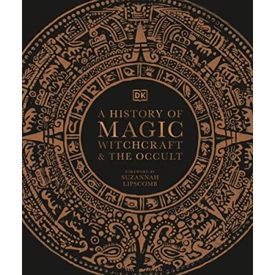 Afbeelding van A History of Magic, Witchcraft and the Occult