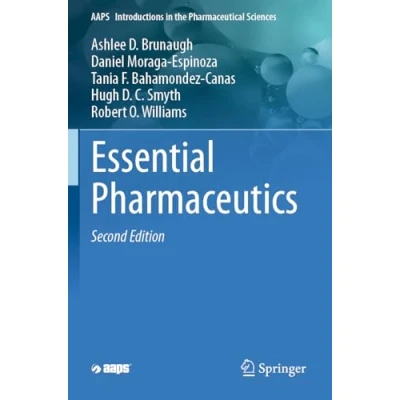 Afbeelding van AAPS Introductions in the Pharmaceutical Sciences Essential Pharmaceutics