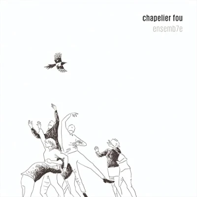 Afbeelding van Chapelier Fou Ensemb7e (CD)