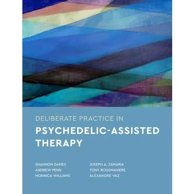 Afbeelding van Deliberate Practice in Psychedelic Assisted Therapy