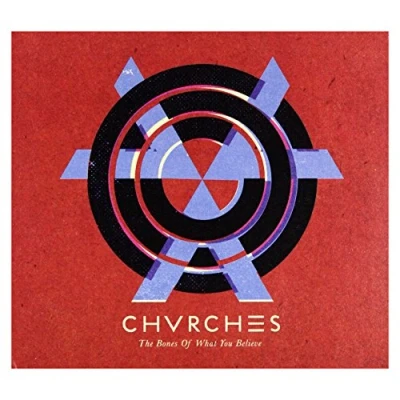 Afbeelding van Chvrches The Bones Of What You Believe