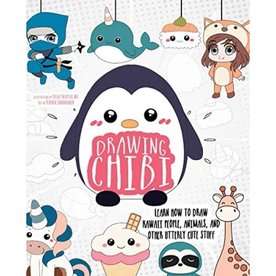 Afbeelding van Drawing Chibi: Learn How to Draw Kawaii People, Animals, and Other Utterly Cute Stuff