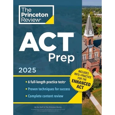 Afbeelding van Princeton Review ACT Prep, 2025: 6 Practice Tests + Content Strategies (2025)