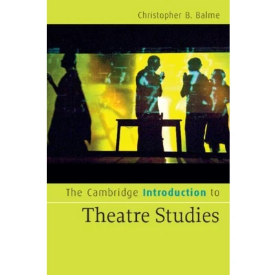 Afbeelding van The Cambridge Introduction to Theatre Studies