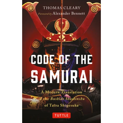 Afbeelding van Code of the Samurai: A Modern Translation Bushido Shoshinshu Taira Shigesuke