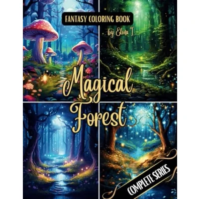 Afbeelding van Fantasy Coloring Book Magical Forest Complete Series: 100 Enchanting Illustrations of Scenes and Landscapes