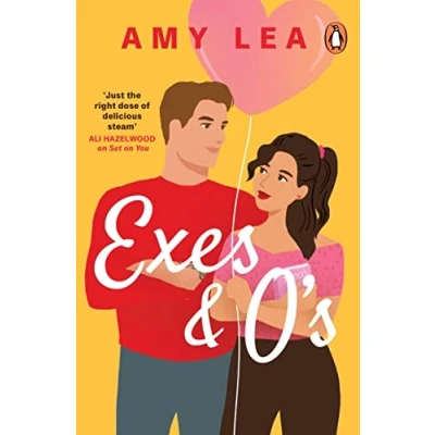 Afbeelding van Exes and O&#039;s: The next swoon worthy rom com from romance sensation Amy Lea