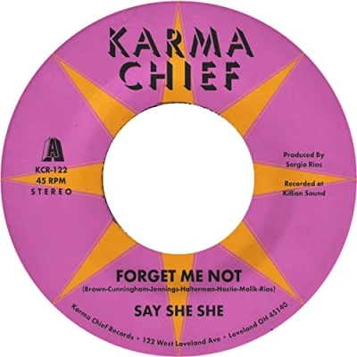 Afbeelding van Say She Forget Me Not/Blow My Mind (Single)