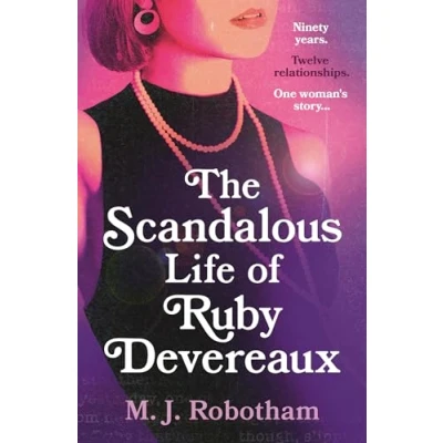 Afbeelding van The Scandalous Life of Ruby Devereaux: A brand new for 2024 evocative and exhilarating faux memoir that you will fall in love with