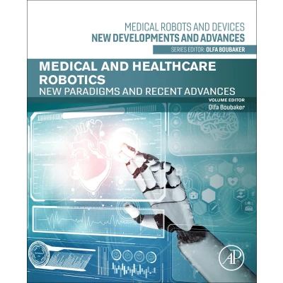 Afbeelding van Medical and Healthcare Robotics: New Paradigms Recent Advances