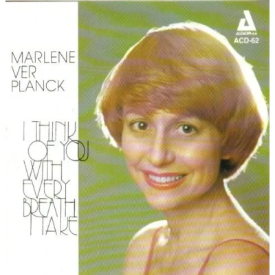 Afbeelding van Marlene VerPlanck I Think Of You With Every Breath Take (CD)