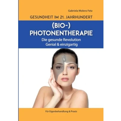 Afbeelding van Gesundheit im 21. Jahrhundert: Biophotonentherapie
