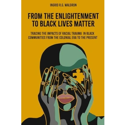 Afbeelding van From the Enlightenment to Black Lives Matter