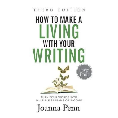 Afbeelding van How to Make a Living with Your Writing: Turn Words into Multiple Streams Of Income