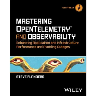 Afbeelding van Tech Today Mastering OpenTelemetry and Observability