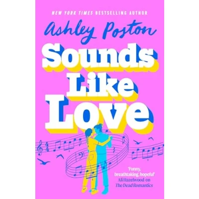 Afbeelding van Sounds Like Love: THE BRAND NEW for 2025 magical rom com from author of SEVEN YEAR SLIP!