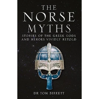 Afbeelding van The Norse Myths: Stories of Gods and Heroes Vividly Retold