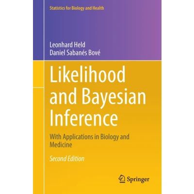 Afbeelding van Likelihood and Bayesian Inference: With Applications in Biology Medicine