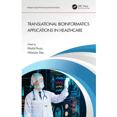 Afbeelding van Intelligent Signal Processing and Data Analysis Translational Bioinformatics Applications in Healthcare