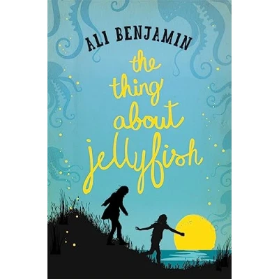 Afbeelding van The Thing About Jellyfish: Ali Benjamin
