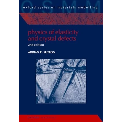 Afbeelding van Physics of Elasticity and Crystal Defects: 2nd Edition: 6
