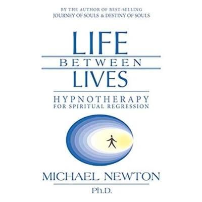 Afbeelding van Life Between Lives: Hypnotherapy for Spiritual Regression