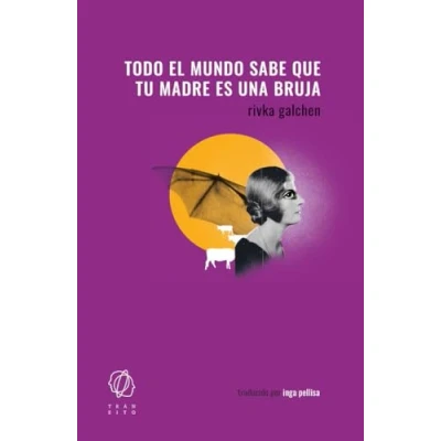 Afbeelding van Todo el mundo sabe que tu madre es una bruja