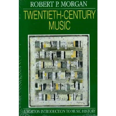 Afbeelding van Twentieth Century Music: A History of Musical Style in Modern Europe and America