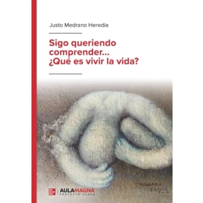 Afbeelding van Sigo queriendo comprender... ¿Qué es vivir la vida?