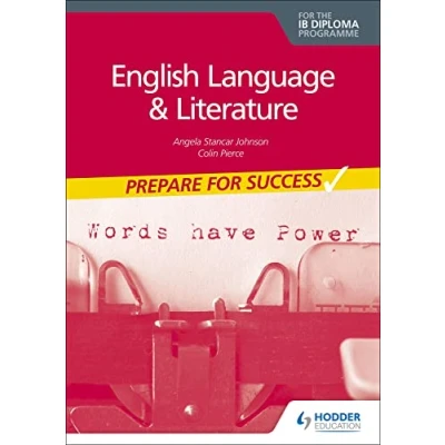 Afbeelding van English Language and Literature for the IB Diploma: Prepare Success