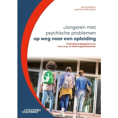 Afbeelding van Jongeren met psychische problemen op weg naar een opleiding (Paperback)
