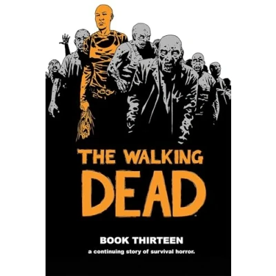 Afbeelding van WALKING DEAD HC 13