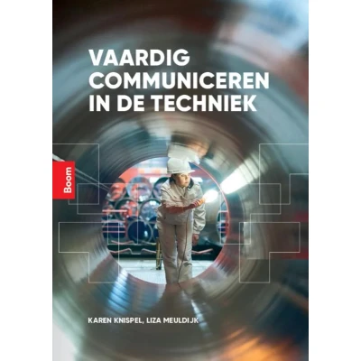 Afbeelding van Vaardig communiceren in de techniek (Paperback)