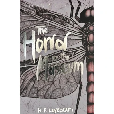 Afbeelding van the Horror in Museum: Collected Short Stories Volume Two