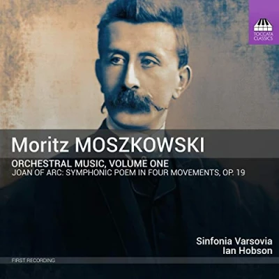 Afbeelding van Sinfonia Varsovia, Ian Hobson Moszkowski: Orchestral Music, Volume One (CD)