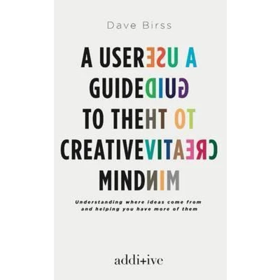 Afbeelding van A User Guide To The Creative Mind