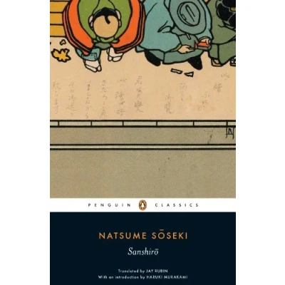Afbeelding van Penguin Classics: Sanshiro: Natsume Soseki