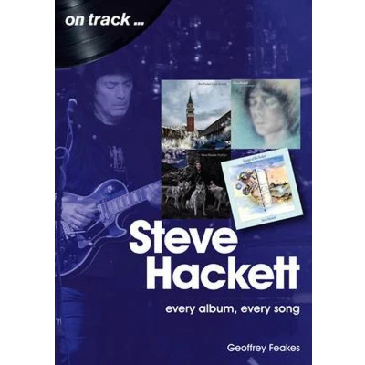 Afbeelding van Steve Hackett On Track: Every Album, Song (On Track)