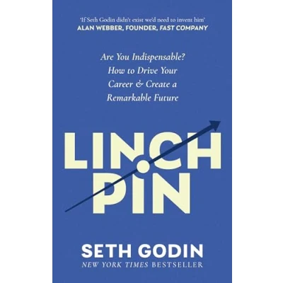 Afbeelding van Linchpin: Are You Indispensable? How to drive your career and create a remarkable future