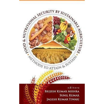 Afbeelding van Food and Nutritonal Security by Sustainable Agriculture
