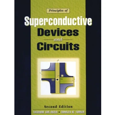 Afbeelding van Principles of Superconductive Devices and Circuits