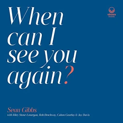 Afbeelding van Sean Gibbs When Can I See You Again?