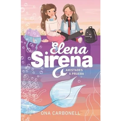 Afbeelding van Elena Sirena 2 Amistades a prueba