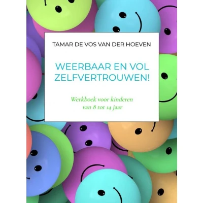 Afbeelding van Weerbaar en vol zelfvertrouwen!: Werkboek voor kinderen