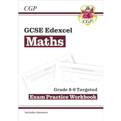Afbeelding van GCSE Maths Edexcel Grade 8 9 Targeted Exam Practice Workbook (includes Answers)